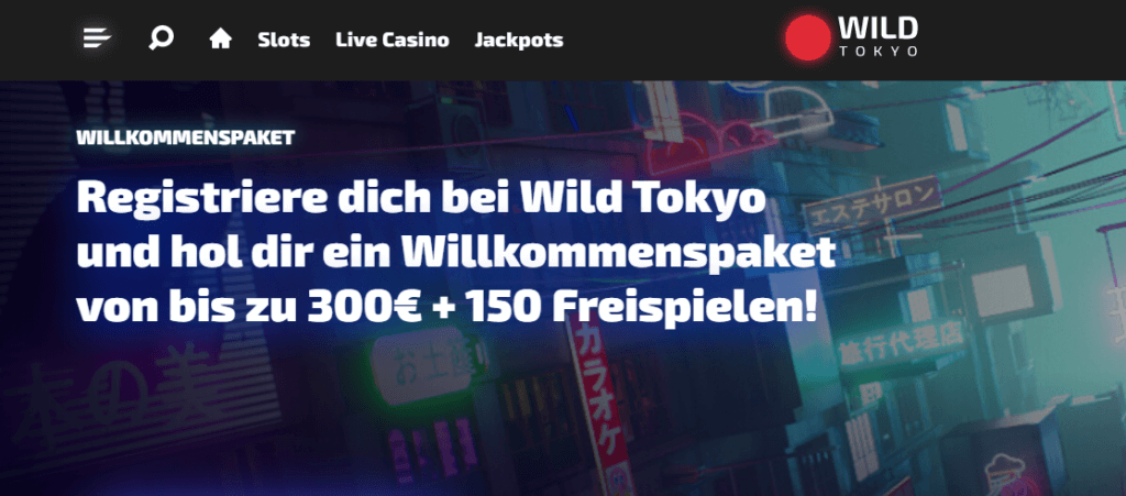 Wild Tokyo - Willkommensbonus